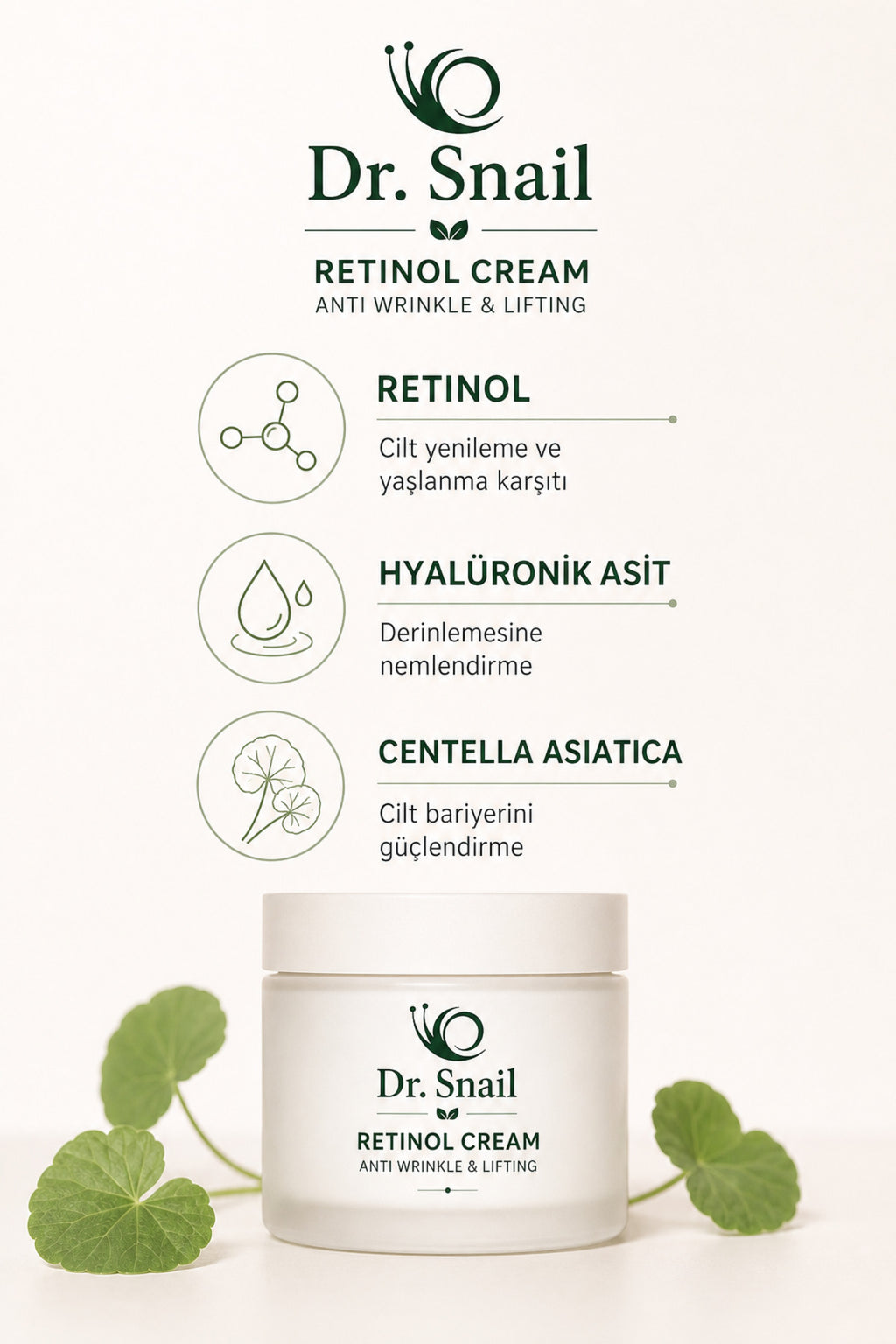 Retinol, hyalüronik asit ve Centella Asiatica içerikleri